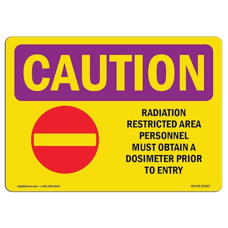 Signmission OSHA RADIATION Sign, Radiation Restricted Area Personnel, 7in X 5in Decal, 5" H, 7" W, Landscape OS-CR-D-57-L-10207